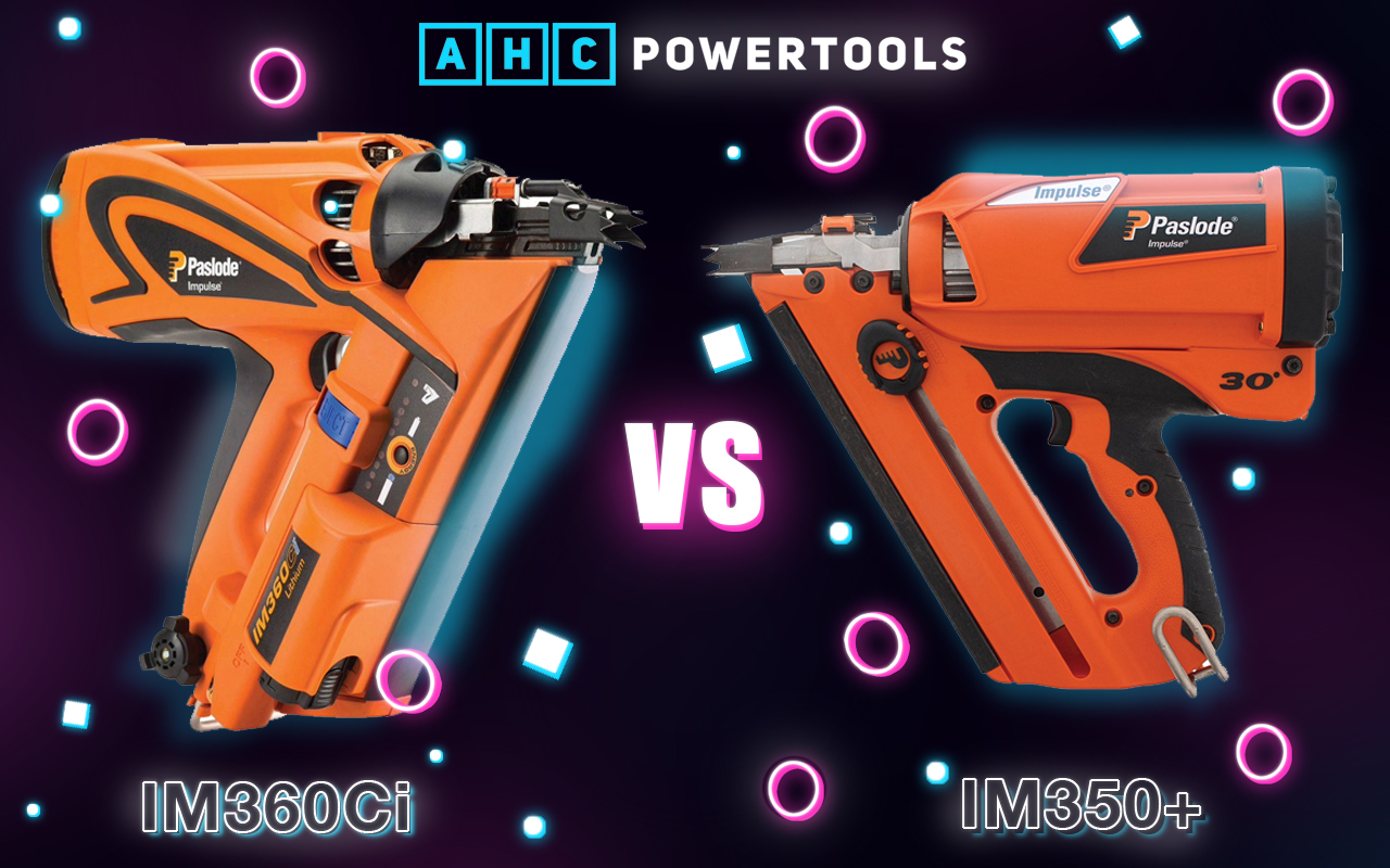 AHC Powertools | IM360Ci vs IM350+